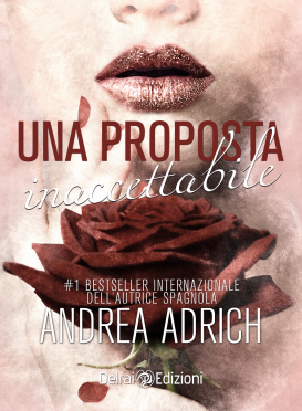 Copertina del romanzo "Una proposta inaccettabile" di Andrea Adrich