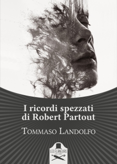 Copertina romanzo "I ricordi spezzati di Robert Partout"